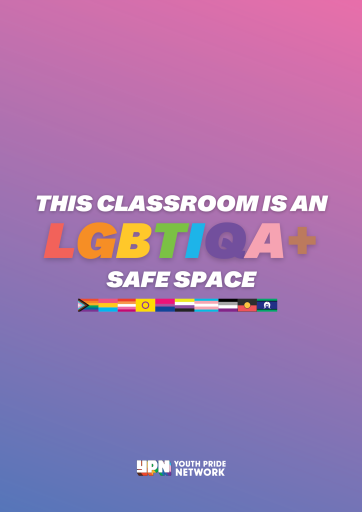 This Classroom is an LGBTIQA+ Safe Space